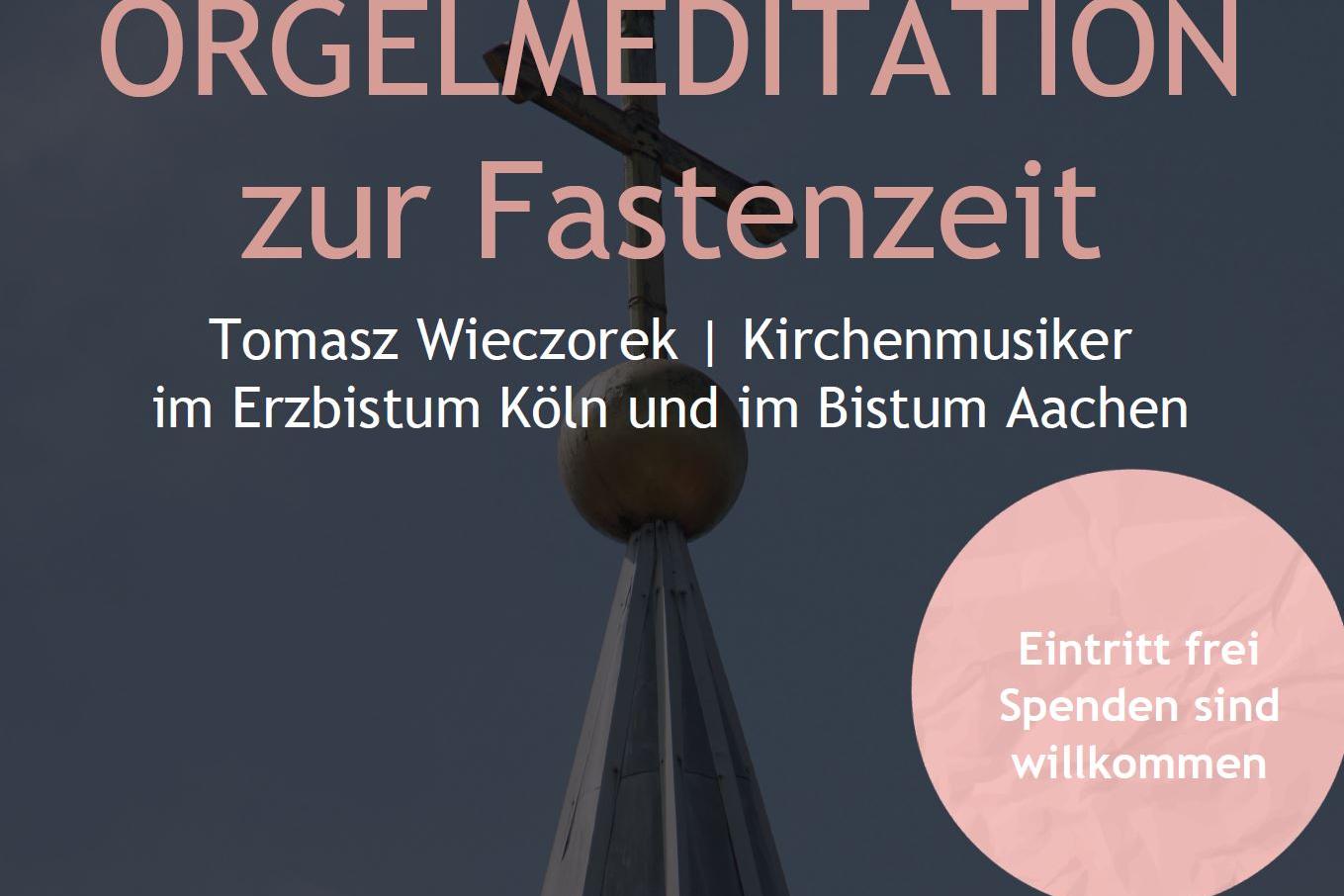 Orgelmeditation zur Fastenzeit - Hasselsweiler - 2026
